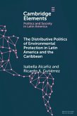 The Distributive Politics of Environmental Protection in Latin America and the Caribbean