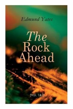 The Rock Ahead (Vol. 1&2) - Yates, Edmund