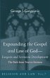 Expounding the Gospel and Law of... - Bild 1