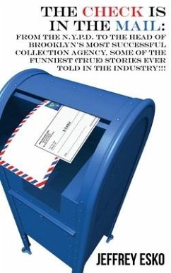 The Check Is in the Mail - Esko, Jeffrey The Check Is in the Mail - Esko, Jeffrey