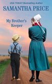 My Brother's Keeper: Amish Romance