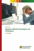 Negacao Morfo-Tonologica em Changana