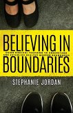 Believing in Boundaries