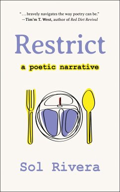 Restrict: A Poetic Narrative - Rivera, Sol