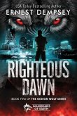 Righteous Dawn: A Gideon Wolf Supernatural Story