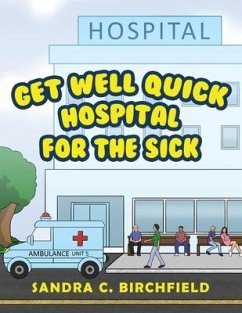 Get Well Quick, Hospital for the Sick - Birchfield, Sandra