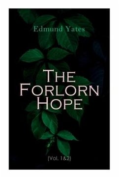 The Forlorn Hope (Vol. 1&2) - Yates, Edmund