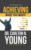 Achieving What You Want! Achieving What You Want!