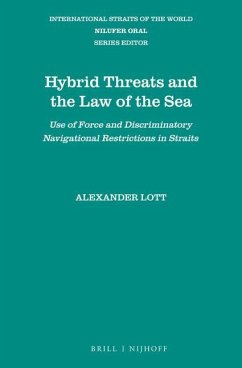 Hybrid Threats and the Law of the Sea - Lott, Alexander