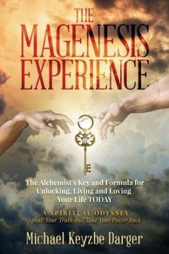The Magenesis Experience - Darger, Michael Keyzbe