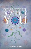 Beautiful Powerful You: Journey In - To the Voice of Your Soul