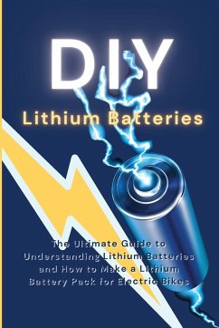 DIY Lithium Batteries - Greene, Ryan