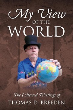 My View of the World - Breeden, Thomas D.