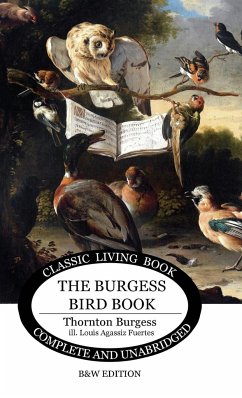 The Burgess Bird Book for Children - b&w - Burgess, Thornton S