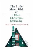 The Little Match Girl & Other Christmas Stories by Hans Christian Andersen