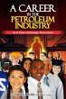 A CAREER IN THE PETROLEUM INDUSTRY - Bild 1