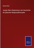 Joseph Albo's Bedeutung in der Geschichte der jüdischen Religionsphilosophie