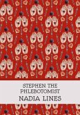 Stephen the Phlebotomist