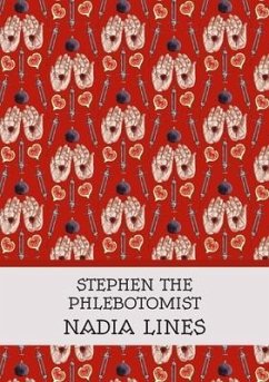 Stephen the Phlebotomist - Lines, Nadia