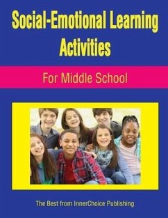 Social-Emotional Learning Activities For Middle School - Schilling, Dianne; Palomares, Susanna; Dunne, Gerry