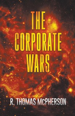 The Corporate Wars - McPherson, R Thomas