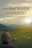 On the Backside of the Desert: Refining Character