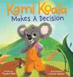 Kami Koala Makes A Decision