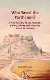 Who Saved the Parthenon?