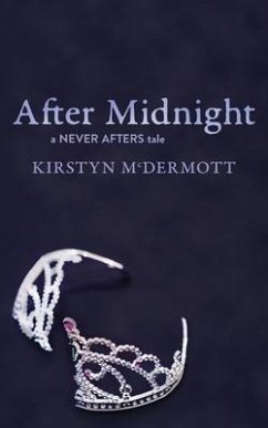 After Midnight: A Never Afters Tale - Mcdermott, Kirstyn