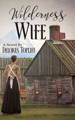 Wilderness Wife - Topliff, Delores