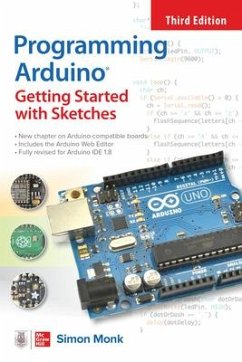 Programming Arduino: Getting Started with Sketches - Monk, Simon