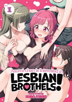 Asumi-chan is Interested in Lesbian Brothels! Vol. 1 - Itsuki, Kuro