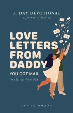 Love Letters From Daddy: You Got Mail - Owens, Tonya