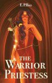 The Warrior Priestess