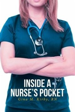 Inside a Nurse's Pocket - Kirby, Gina M.