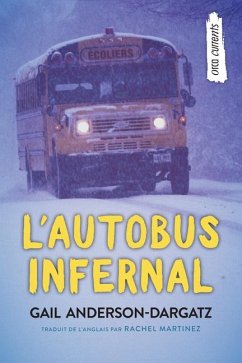 L'Autobus Infernal - Anderson-Dargatz, Gail