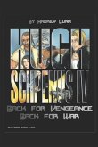 Hugh Schpenus IV: Back for Vengeance Back for War