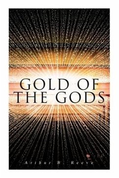 Gold of the Gods - Reeve, Arthur B