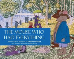 The Mouse Who Had Everything - Hetzel, Suzanne