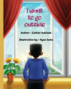 I Want To Go Outside - Dubique, Esther
