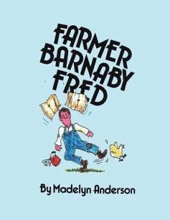 Farmer Barnaby Fred - Anderson, Madelyn