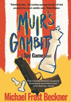 Muir's Gambit - Beckner, Michael Frost