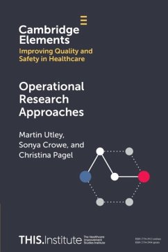 Operational Research Approaches - Utley, Martin (University College London); Crowe, Sonya (University College London); Pagel, Christina (University College London)