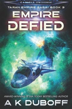 Empire Defied (Taran Empire Saga Book 3) - Duboff, A. K.