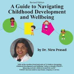 A Guide to Navigating Childhood Development and Wellbeing - Prasad, Niru