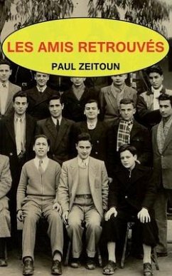 Les amis retrouvés - Zeitoun, Paul