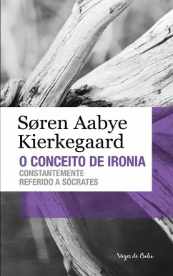 Conceito de ironia - Søren Aabye Kierkegaard