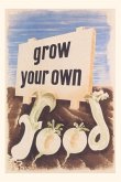Vintage Journal Grow Your Own Food Poster
