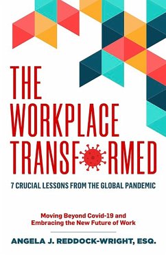 The Workplace Transformed - Reddock-Wright, Angela J.