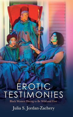 Erotic Testimonies - Jordan-Zachery, Julia S.